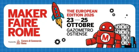 Maker Faire Rome, da oggi Roma Capitale porta al Gazometro Ostiense start up e Julia 3.0